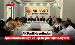 AK Parti Heyetinden Şabanözü Belediye ve İlçe Başkanlığına Ziyaret
