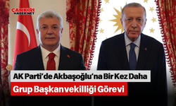 AK Parti’de Akbaşoğlu’na Bir Kez Daha Grup Başkanvekilliği Görevi