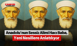 Anadolu’nun Sessiz Alimi Hacı Baba, Yeni Nesillere Anlatılıyor