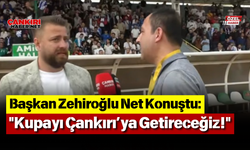 Başkan Zehiroğlu Net Konuştu: "Kupayı Çankırı’ya Getireceğiz!"