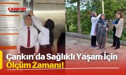 Çankırı'da Sağlıklı Yaşam İçin Ölçüm Zamanı!
