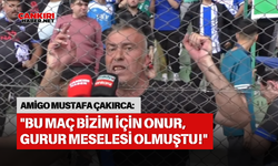 ÇANKIRI FUTBOL KULÜBÜ AMİGOSU MUSTAFA ÇAKIRCA: "BU MAÇ BİZİM İÇİN ONUR, GURUR MESELESİ OLMUŞTU!"