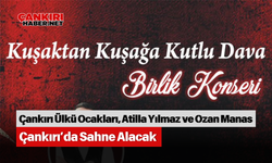 Çankırı Ülkü Ocakları, Atilla Yılmaz ve Ozan Manas Çankırı’da Sahne Alacak