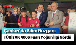 Çankırı’da Bilim Rüzgarı: TÜBİTAK 4006 Fuarı Yoğun İlgi Gördü