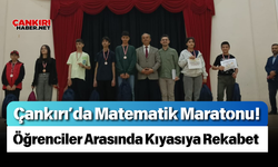 Çankırı’da Matematik Maratonu! Öğrenciler Arasında Kıyasıya Rekabet