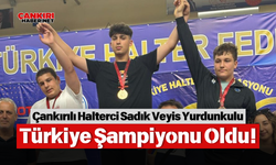 Çankırılı Halterci Sadık Veyis Yurdunkulu Türkiye Şampiyonu Oldu!