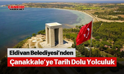 Eldivan Belediyesi’nden Çanakkale’ye Tarih Dolu Yolculuk