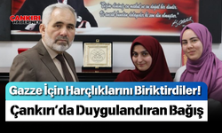 Gazze İçin Harçlıklarını Biriktirdiler! Çankırı’da Duygulandıran Bağış