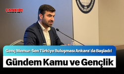 Genç Memur-Sen Türkiye Buluşması Ankara’da Başladı! Gündem Kamu ve Gençlik