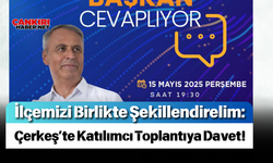 İlçemizi Birlikte Şekillendirelim: Çerkeş’te Katılımcı Toplantıya Davet!