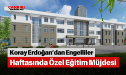 Koray Erdoğan’dan Engelliler Haftasında Özel Eğitim Müjdesi