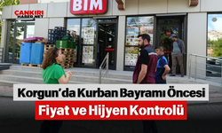 Korgun’da Kurban Bayramı Öncesi Fiyat ve Hijyen Kontrolü