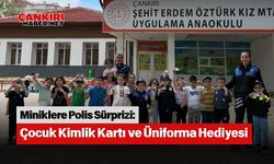 Miniklere Polis Sürprizi: Çocuk Kimlik Kartı ve Üniforma Hediyesi