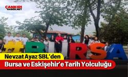 Nevzat Ayaz SBL’den Bursa ve Eskişehir’e Tarih Yolculuğu