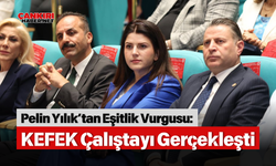 Pelin Yılık’tan Eşitlik Vurgusu: KEFEK Çalıştayı Gerçekleşti