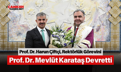 Prof. Dr. Harun Çiftçi, Rektörlük Görevini Prof. Dr. Mevlüt Karataş Devretti