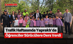 Trafik Haftasında Yapraklı’da Öğrenciler Sürücülere Ders Verdi