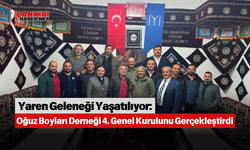 Yaren Geleneği Yaşatılıyor: Oğuz Boyları Derneği 4. Genel Kurulunu Gerçekleştirdi