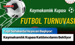 Yeşil Sahalarda Heyecan Başlıyor: Kaymakamlık Kupası Katılımcılarını Bekliyor
