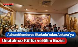 Adnan Menderes İlkokulu’ndan Ankara’ya Unutulmaz Kültür ve Bilim Gezisi
