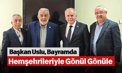 Başkan Uslu, Bayramda Hemşehrileriyle Gönül Gönüle