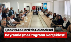 Çankırı AK Parti'de Geleneksel Bayramlaşma Programı Gerçekleşti
