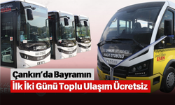 Çankırı’da Bayramın İlk İki Günü Toplu Ulaşım Ücretsiz