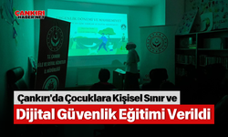 Çankırı'da Çocuklara Kişisel Sınır ve Dijital Güvenlik Eğitimi Verildi