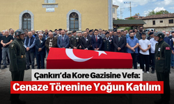 Çankırı’da Kore Gazisine Vefa: Cenaze Törenine Yoğun Katılım