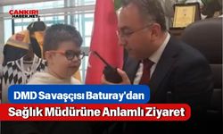 DMD Savaşçısı Baturay'dan Sağlık Müdürüne Anlamlı Ziyaret