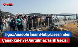 Ilgaz Anadolu İmam Hatip Lisesi’nden Çanakkale’ye Unutulmaz Tarih Gezisi