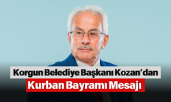 Korgun Belediye Başkanı Kozan’dan Kurban Bayramı Mesajı