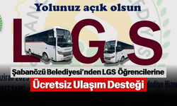 Şabanözü Belediyesi’nden LGS Öğrencilerine Ücretsiz Ulaşım Desteği