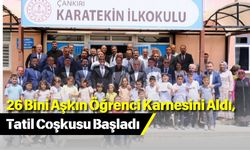 26 Bini Aşkın Öğrenci Karnesini Aldı, Tatil Coşkusu Başladı