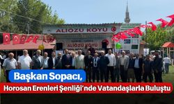 Başkan Sopacı, Horosan Erenleri Şenliği’nde Vatandaşlarla Buluştu
