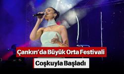 Çankırı’da Büyük Orta Festivali Coşkuyla Başladı