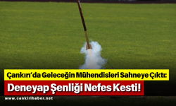 Çankırı’da Geleceğin Mühendisleri Sahneye Çıktı: Deneyap Şenliği Nefes Kesti!