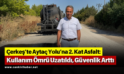Çerkeş’te Aytaç Yolu’na 2. Kat Asfalt: Kullanım Ömrü Uzatıldı, Güvenlik Arttı
