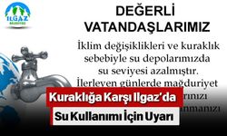 Kuraklığa Karşı Ilgaz’da Su Kullanımı İçin Uyarı