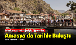 Maziden Atiye Projesiyle Öğrenciler Amasya’da Tarihle Buluştu