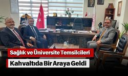 Sağlık ve Üniversite Temsilcileri Kahvaltıda Bir Araya Geldi