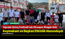 Yapraklı Güreş Festivali’nde Etnospor Rüzgârı Esti: Kaymakam ve Başkan Etkinlik Alanındaydı