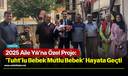 2025 Aile Yılı’na Özel Proje: ‘Tuht’lu Bebek Mutlu Bebek’ Hayata Geçti
