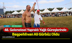 48. Geleneksel Yapraklı Yağlı Güreşlerinde Başpehlivan Ali Gürbüz Oldu