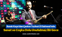 Burak Kaya'dan Çankırı Tuzfest 25 Sahnesi'nde: Sanat ve Coşku Dolu Unutulmaz Bir Gece