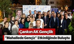 Çankırı AK Gençlik “Mahallede Gençiz” Etkinliğinde Buluştu