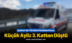 Çankırı’da Yürekleri Sızlatan Kaza: Küçük Ayliz 3. Kattan Düştü