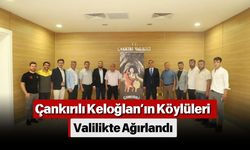 Çankırılı Keloğlan’ın Köylüleri Valilikte Ağırlandı