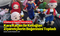El Nakışı ve Organik Oyuncaklarda Kara Kaçan ile Keloğlan Ziyaretçilerin Beğenisini Topladı