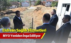 Eldivan Sağlık Hizmetleri MYO Yeniden İnşa Ediliyor